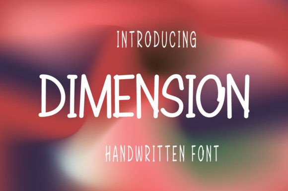 Dimension: A Friendly Handwritten Font for Real Branding