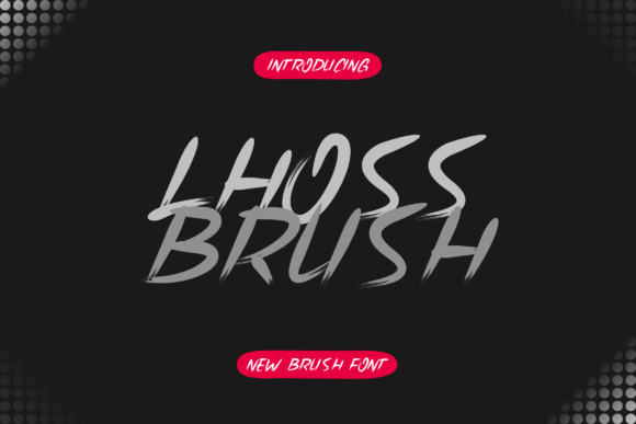 Lhoss Brush: A Warm, Hand-Drawn Script Font for Editorial Soul