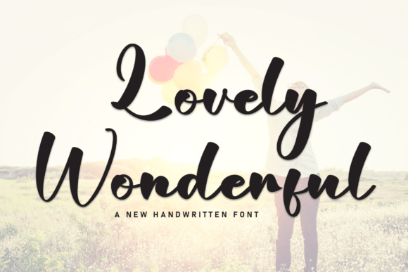Lovely Wonderful: A Handwritten Font That Feels Like Home