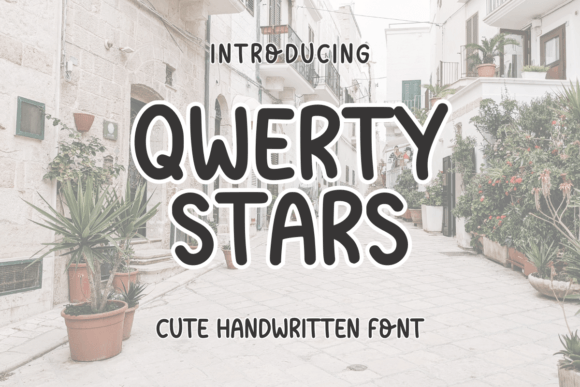 Qwerty Stars: A Handwritten Font That Feels Like Your Brand’s Secret Smile