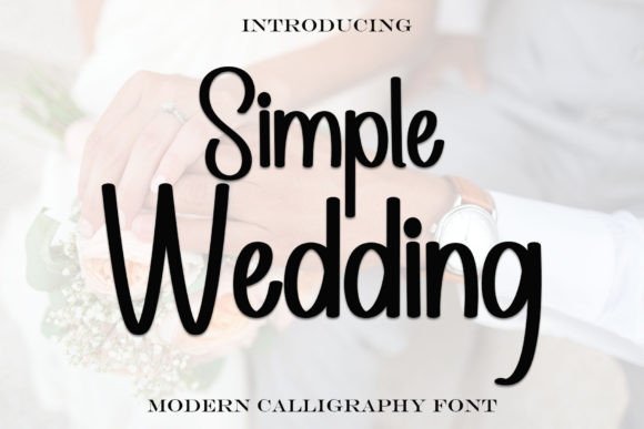 Simple Wedding: A Refined Handwritten Font for Digital Design