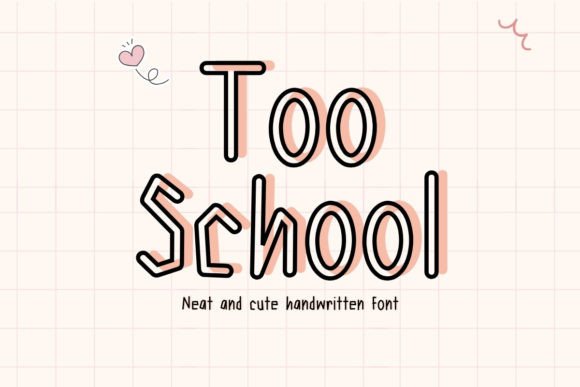 Tooschool: A Neat & Cute Handwriting Font for Friendly Branding